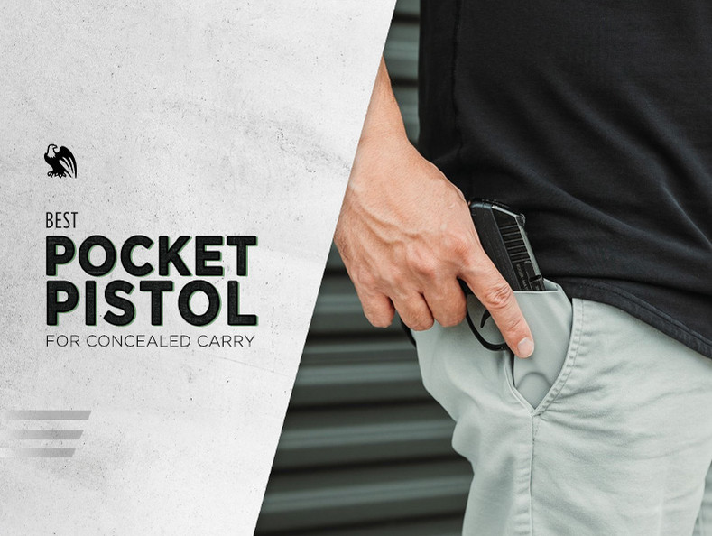 The Ultimate Guide to Pocket Pistols for Concealed Carry | Terry Gun Store