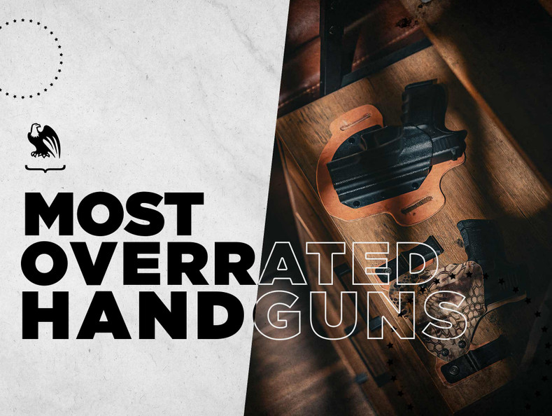 The Most Overrated Handguns on the Market and Superior Alternatives to Consider